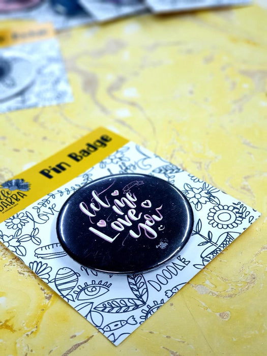 Doodledabba Quirky, Illustrative and Hand Lettered Badges